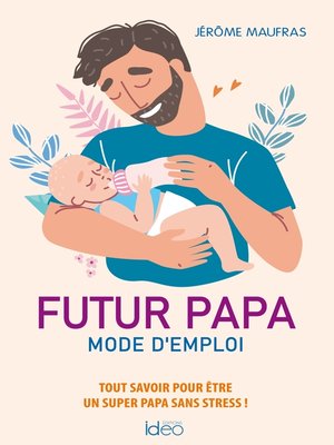 cover image of Futur papa, mode d'emploi